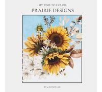 My Time to Color: Prairie Flower Designs