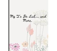 My To Do List... and More: Keep your to do list, ideas, and reminders all in one place