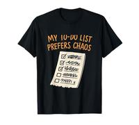 My To-Do List Prefers Chaos Office Humour Design T-Shirt