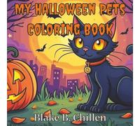 My Too Cute Animals Halloween Coloring Book: For kids ages 3 -8; Adorable spooky themed fun filled relaxing illustrations.