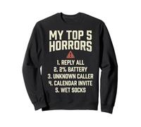 My Top 5 Horrors Adulting Horror Meme Funny Work Humor Sweatshirt