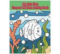 My Tot's First Connect The Dots Activity Book