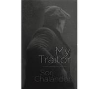 My Traitor Chalandon, Sorj (Auteur)