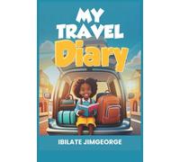 My TRAVEL Diary: Tales of My Travel Adventure