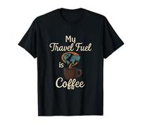 My Travel Fuel is Coffee Wanderlust Craie Design T-Shirt