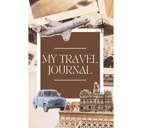 MY TRAVEL JOURNAL