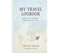 My Travel Logbook: Capture your journeys, one memory at a time