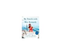 My Travels With Mrs. Kennedy