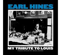 Earl Hines - My Tribute To Louis: Piano Solos By Earl Hines [New Vinyl LP]