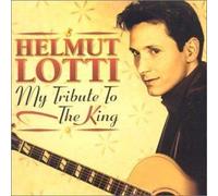Lotti, Helmut - My Tribute to The King [Import]