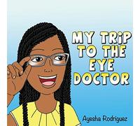 My Trip To The Eye Doctor