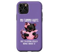 My Tummy Hurts But Im Being Really Brave About It Funny Cat Coque pour iPhone 11 Pro