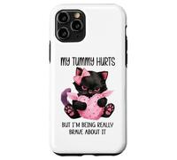 My Tummy Hurts But I'm Being Really Brave About It Funny Cat Coque pour iPhone 11 Pro
