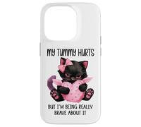 My Tummy Hurts But I'm Being Really Brave About It Funny Cat Coque pour iPhone 14 Pro