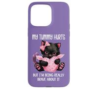 My Tummy Hurts But Im Being Really Brave About It Funny Cat Coque pour iPhone 15 Pro Max
