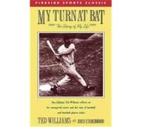 My Turn at Bat: The Story of My Life Williams, Ted (Auteur)