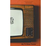 My TV Show Tracker: What Shows I have Watched? Where did I leave off? Where can I watch it?