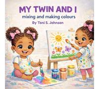 My Twin And I: Mixing And Making Colours