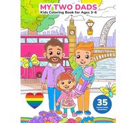 My Two Dads: Ages 3-6 | Celebrating Two-Dad Families and Love
