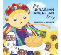 My Ukrainian American Story