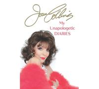 My Unapologetic Diaries: (Official U.S. Edition)