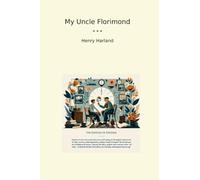 My Uncle Florimond