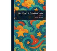My Uncle Florimond