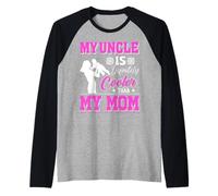 My Uncle Is Definitely Cooler Than My Mom Cute Mom's Neveu Manche Raglan