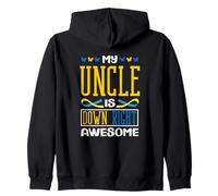 My Uncle is Down Right Awesome Down Syndrome de Down T21 Sweat à Capuche