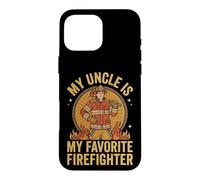 My Uncle is My Favorite Firefighter Coque pour iPhone 16 Pro Max