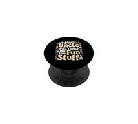 My Uncle Will Teach Me The Fun Stuff Ambiances fraîches PopSockets PopGrip Adhésif