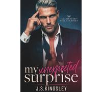 My Unexpected Surprise: An Enemies to Lovers Secret Baby Romance