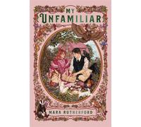 My Unfamiliar - Mara Rutherford - Wednesday Books - ebook (ePub) - Livre