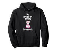 My Unicorn Ate My Homework Unicorn Lover Sweat à Capuche