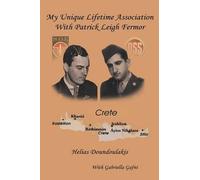 My Unique Lifetime Association With Patrick Leigh Fermor