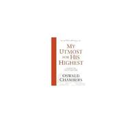 My Utmost For His Highest