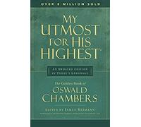 My Utmost for His Highest: An Updated Edition in Today's Language