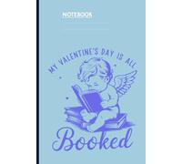 My Valentine’s Day Is All Booked With Adorable Cupid Reading On Light Blue Cover Cute Funny Gift For Readers