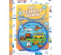 My Vehicle Book: Create, design, and imagine vehicles of every kind