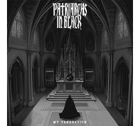 Patriarchs In Black - My Veneration [Compact Discs]