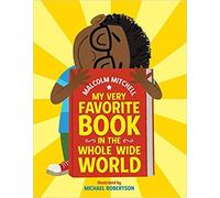 My Very Favorite Book In the Whole Wide World