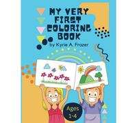 My Very First Blue Coloring Book: 100 Easy, Fun, Simple And Big Coloring Pages For Toddler Kids, Preschool And Kindergarten (For Kids Ages 1-4)