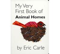 My Very First Book Of Animal Homes
