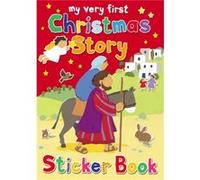 My Very First Christmas Story Sticker Book by Lois Rock Rock, Lois (Auteur)