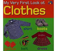 My Very First Look at Clothes, My Very First Look at Christine Gunzi (Auteur)