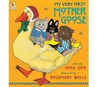 My Very First Mother Goose by Iona Opie Opie, Iona (Auteur)