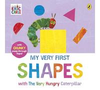 My Very First Shapes with The Very Hungry Caterpillar