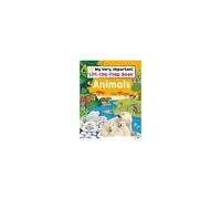 My Very Important Lift-The-Flap Book: Animals