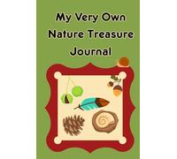 My Very Own Nature Treasure Journal