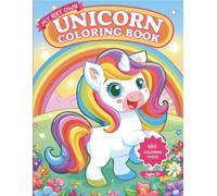 My Very Own Unicorn Coloring Book
